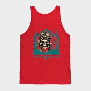 We All Face The Same Skull, So Live Boldly! (Motivation and Inspiration) Tank Top